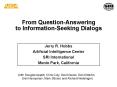 From Question-Answering to Information-Seeking Dialogs PowerPoint PPT Presentation