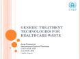 GENERIC TREATMENT TECHNOLOGIES FOR HEALTHCARE WASTE PowerPoint PPT Presentation