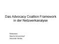 Das Advocacy Coaltion Framework in der Netzwerkanalyse PowerPoint PPT Presentation