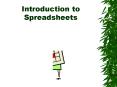 Introduction to Spreadsheets PowerPoint PPT Presentation