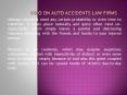 Info on Auto accidents Law firms PowerPoint PPT Presentation