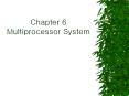 Chapter 6 Multiprocessor System PowerPoint PPT Presentation