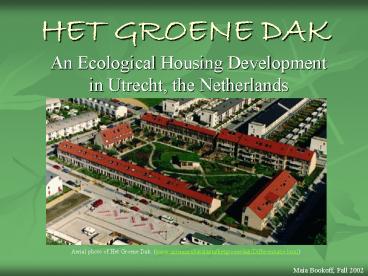 HET GROENE DAK