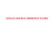 SINGLE-SOURCE SHORTEST PATHS