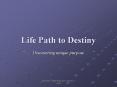 Life Path to Destiny PowerPoint PPT Presentation