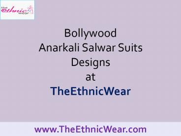 Bollywood Anarkali Suits Designs at TheEthnicWear