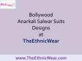 Bollywood Anarkali Suits Designs at TheEthnicWear