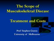 The Scope of Musculoskeletal Disease Treatment and Costs