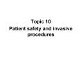 Patient safety and invasive procedures PowerPoint PPT Presentation