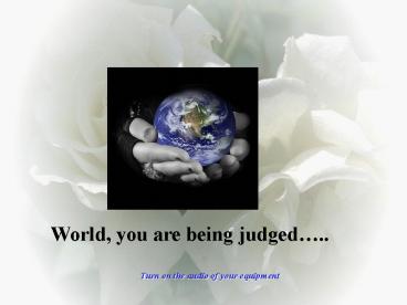 The World Is Judged