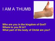 I AM A THUMB