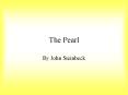 The Pearl PowerPoint PPT Presentation