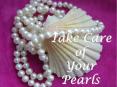 Take Care of Your Pearls PowerPoint PPT Presentation