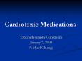 Cardiotoxic Medications PowerPoint PPT Presentation