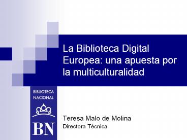 La Biblioteca Digital Europea: una apuesta por la multiculturalidad