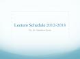 Lecture Schedule 2012-2013 PowerPoint PPT Presentation