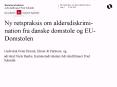 Ny retspraksis om aldersdiskrimi-nation fra danske domstole og EU-Domstolen PowerPoint PPT Presentation