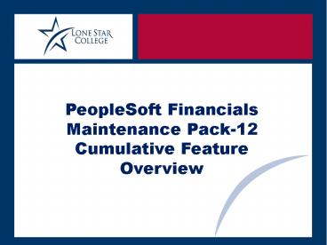PeopleSoft Financials Maintenance Pack-12