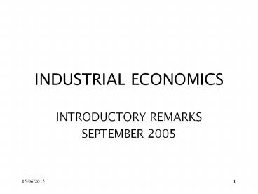 INDUSTRIAL ECONOMICS