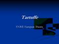 Tartuffe PowerPoint PPT Presentation