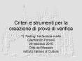 Criteri e strumenti per la creazione di prove di verifica PowerPoint PPT Presentation