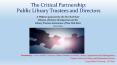 The Critical Partnership: Public Library Trustees and Directors PowerPoint PPT Presentation