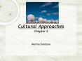 Cultural Approaches Chapter 5 PowerPoint PPT Presentation