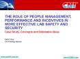 THE ROLE OF PEOPLE MANAGEMENT, PERFORMANCE AND INCENTIVES IN MORE EFFECTIVE LAB SAFETY AND SECURITY PowerPoint PPT Presentation