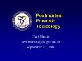 Postmortem Forensic Toxicology PowerPoint PPT Presentation