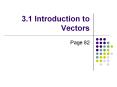 3.1 Introduction to Vectors PowerPoint PPT Presentation