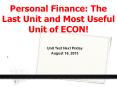 Personal Finance: The Last Unit and Most Useful Unit of ECON! PowerPoint PPT Presentation
