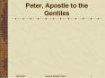 Peter, Apostle to the Gentiles PowerPoint PPT Presentation