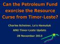 Can the Petroleum Fund exorcise the Resource Curse from Timor-Leste? PowerPoint PPT Presentation