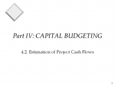 Part IV: CAPITAL BUDGETING