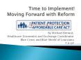 Time to Implement! Moving Forward with Reform PowerPoint PPT Presentation