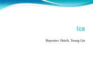 Ice