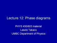 Lecture 12: Phase diagrams
