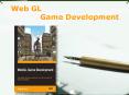 WebGL-Game Development PowerPoint PPT Presentation