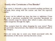 Exactly what Constitutes a Fine Blender