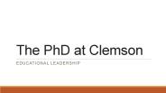 The PhD at Clemson