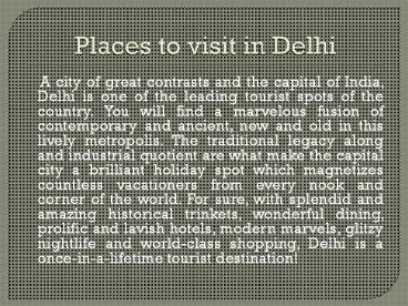 Places to visit in Delhi