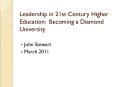Leadership in 21st Century Higher Education: Becoming a Diamond University PowerPoint PPT Presentation