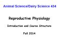 Animal Science/Dairy Science 434 PowerPoint PPT Presentation