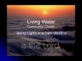 Living Water Community Church PowerPoint PPT Presentation