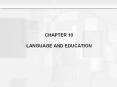CHAPTER 10 LANGUAGE AND EDUCATION PowerPoint PPT Presentation