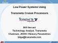 Low Power Systems Using Transmeta Crusoe Processors PowerPoint PPT Presentation