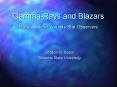 Gamma-Rays and Blazars More Work for Variable Star Observers PowerPoint PPT Presentation