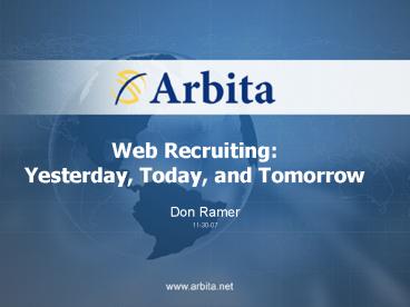 Web Recruiting: Yesterday, Today, and Tomorrow