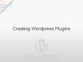 Creating Wordpress Plugins PowerPoint PPT Presentation