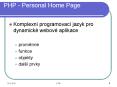 PHP - Personal Home Page PowerPoint PPT Presentation